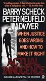 Scheck, Barry: Actual Innocence : Five Days to Execution and Other Dispatches from the Wrongly Convicted