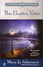 The Elusive Voice by Mary Jo Adamson