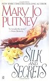 Putney, Mary Jo: Silk and Secrets