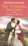 Kelly, Carla: The Wedding Journey