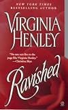 Henley, Virginia: Ravished Henley, Virginia: Ravished