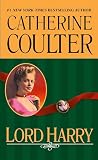 Coulter, Catherine: Lord Harry Coulter, Catherine: Lord Harry
