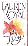 Royal, Lauren: Lily Royal, Lauren: Lily
