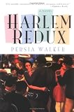Walker, Persia: Harlem Redux