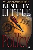 Little, Bentley: The Policy Little, Bentley: The Policy