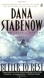 Stabenow, Dana: Better to Rest Stabenow, Dana: Better to Rest