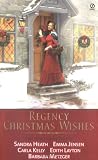 Metzger, Barbara: Regency Christmas Wishes: 5 New Holiday Tales