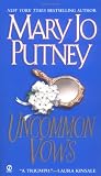 Putney, Mary Jo: Uncommon Vows