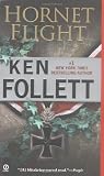 Follett, Ken: Hornet Flight Follett, Ken: Hornet Flight