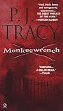 Tracy, P. J.: Monkeewrench