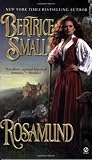 Rosamund (0451211685) by Small, Bertrice Small, Bertrice: Rosamund