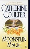Coulter, Catherine: Moonspun Magic Coulter, Catherine: Moonspun Magic