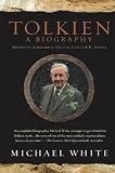 White, Michael: Tolkien White, Michael: Tolkien