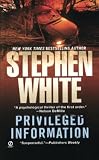 White, Stephen: Privileged Information White, Stephen: Privileged Information