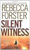 Forster, Rebecca: Silent Witness