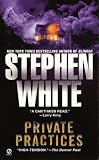 White, Stephen: Private Practices White, Stephen: Private Practices