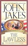Jakes, John: The Lawless Jakes, John: The Lawless
