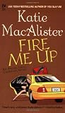 Macalister, Katie: Fire Me Up: An Aisling Grey, Guardian, Novel Macalister, Katie: Fire Me Up: An Aisling Grey, Guardian, Novel