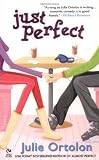 Ortolon, Julie: Just Perfect Ortolon, Julie: Just Perfect