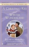 Mansfield, Elizabeth: A Christmas Kiss and Winter Wonderland