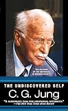 Jung, C. G.: The Undiscovered Self
