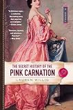 Willig, Lauren: The Secret History of the Pink Carnation