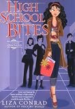 Conrad, Liza: High School Bites Conrad, Liza: High School Bites