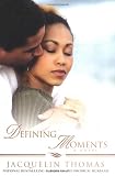 Thomas, Jacquelin: Defining Moments