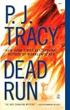 Tracy, P. J.: Dead Run