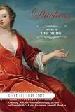 Duchess: A Novel of Sarah Churchill (0451218558) by Scott, Susan Holloway Scott, Susan Holloway: Duchess: A Novel of Sarah Churchill