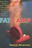 Blumenthal, Deborah: Fat Camp