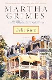 Grimes, Martha: Belle Ruin