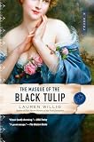 Willig, Lauren: The Masque of the Black Tulip