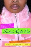 Parks, Electa Rome: Ladies' Night Out