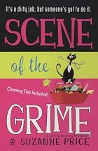 Scene of the Grime by Suzanne Price