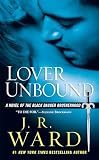Ward, J. R.: Lover Unbound