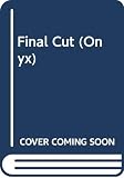 Bach, Steven: Final Cut: Dreams and Disaster in the Making of Heaven's Gate Bach, Steven: Final Cut: Dreams and Disaster in the Making of Heaven's Gate