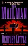 Little, Bentley: The Mailman Little, Bentley: The Mailman