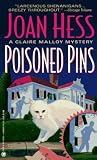 Hess, Joan: Poisoned Pins Hess, Joan: Poisoned Pins