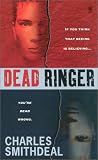 Smithdeal, Charles: Dead Ringer Smithdeal, Charles: Dead Ringer