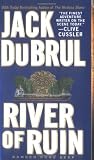 Du Brul, Jack B.: River of Ruin Du Brul, Jack B.: River of Ruin