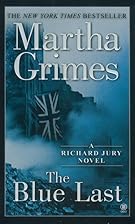 The Blue Last by Martha Grimes