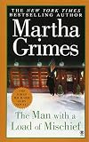 Grimes, Martha: The Man With a Load of Mischief