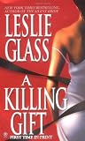 Glass, Leslie: A Killing Gift