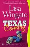 Wingate, Lisa: Texas Cooking Wingate, Lisa: Texas Cooking