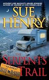 Henry, Sue: The Serpents Trail: A Maxie And Stretch Mystery Henry, Sue: The Serpents Trail: A Maxie And Stretch Mystery