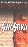 Slade, Michael: Swastika Slade, Michael: Swastika