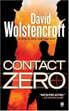 Wolstencroft, David: Contact Zero