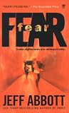 Abbott, Jeff: Fear Abbott, Jeff: Fear