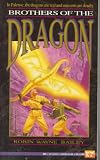 Bailey, Robin W.: Brothers of the Dragon